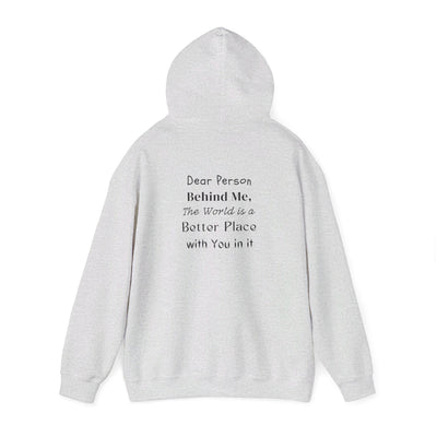 Dear Person Behind Me Hoodie