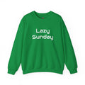 Lazy Sunday Sweatshirt