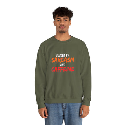 Fueled by Sarcasm and Caffeine Sweatshirt