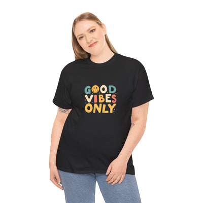 Good Vibes Only T Shirt