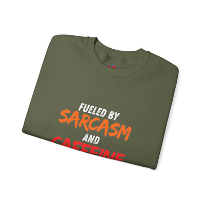 Fueled by Sarcasm and Caffeine Sweatshirt